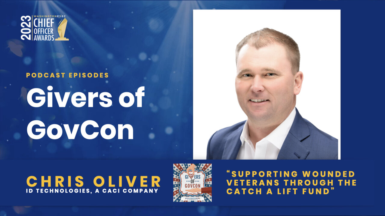 2023 Chief Officer Awards Winner - Givers of GovCon Podcast - Chris Oliver, ID Technologies, a CACI copany