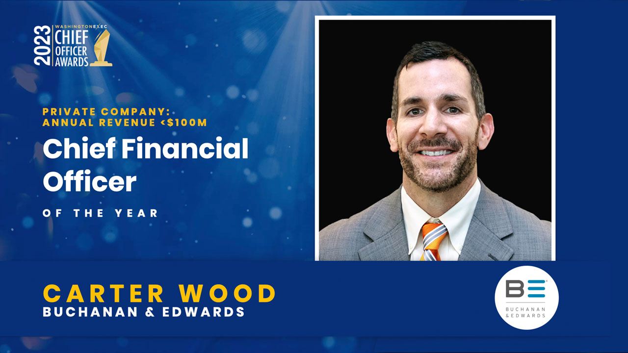 2023 Chief Officer Awards Winner - Chief Financial Officer - Private - Annual Revenue less than $100M - Carter Wood, Buchanan & Edwards