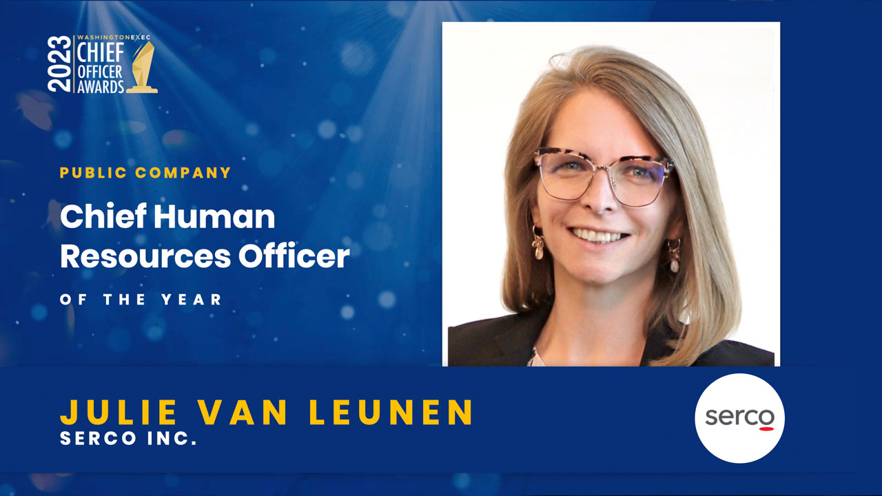 2023 Chief Officer Awards Winner - Chief Human Resources Officer - Julie Van Leunen, Serco Inc.