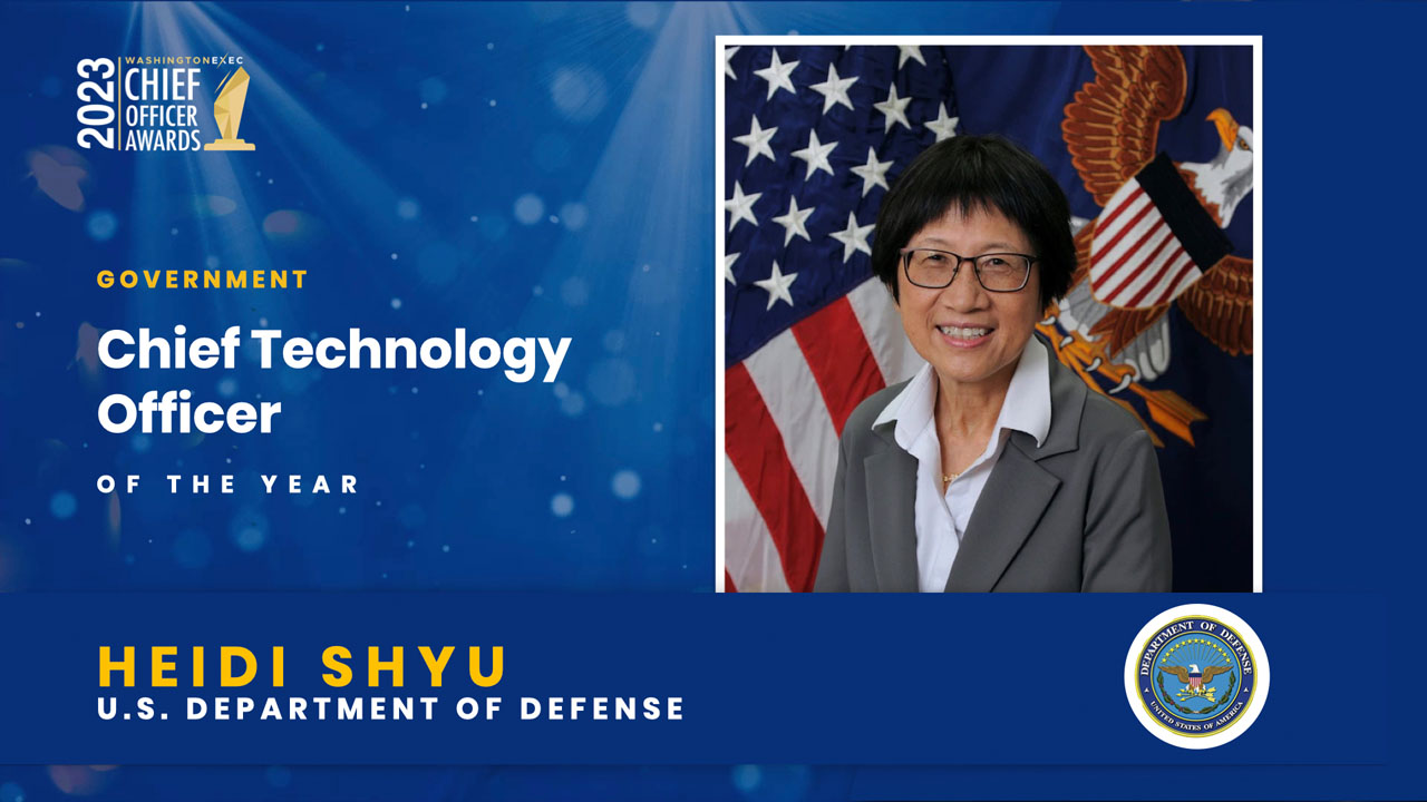 2023 Chief Officer Awards Winner - Chief Technology Officer - Government - Heidi Shyu, U.S. Department of Defense