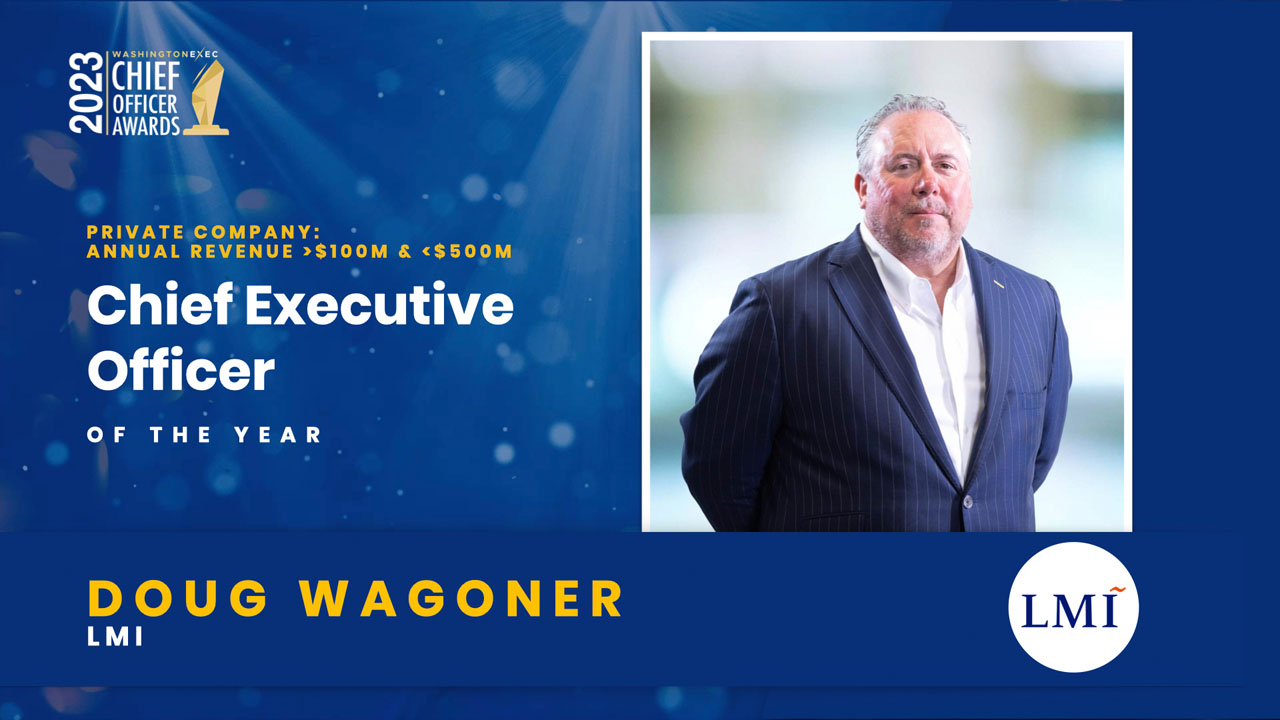 2023 Chief Officer Awards Winner - Chief Executive Officer - Private - Annual Revenue greater than $100M and less than $500M - Doug Wagoner, LMI